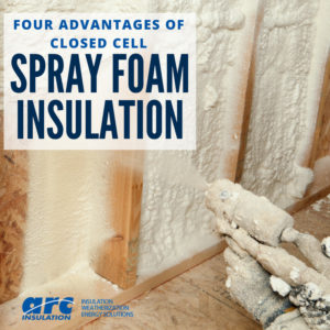 Four Advantages of Closed-Cell Spray Foam Insulation | ARC Insulation